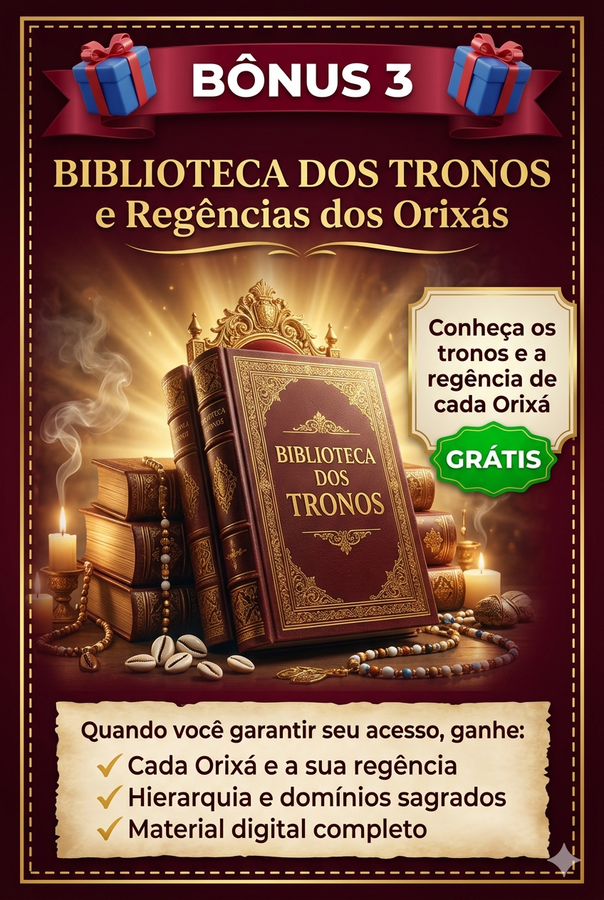 Bônus 3: Biblioteca dos Tronos e Regências dos Orixás