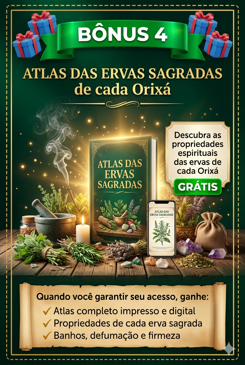 Bônus 4: Atlas das Ervas Sagradas de cada Orixá